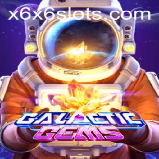 Exploring the Enchanting Universe of GalacticGems with X6X6